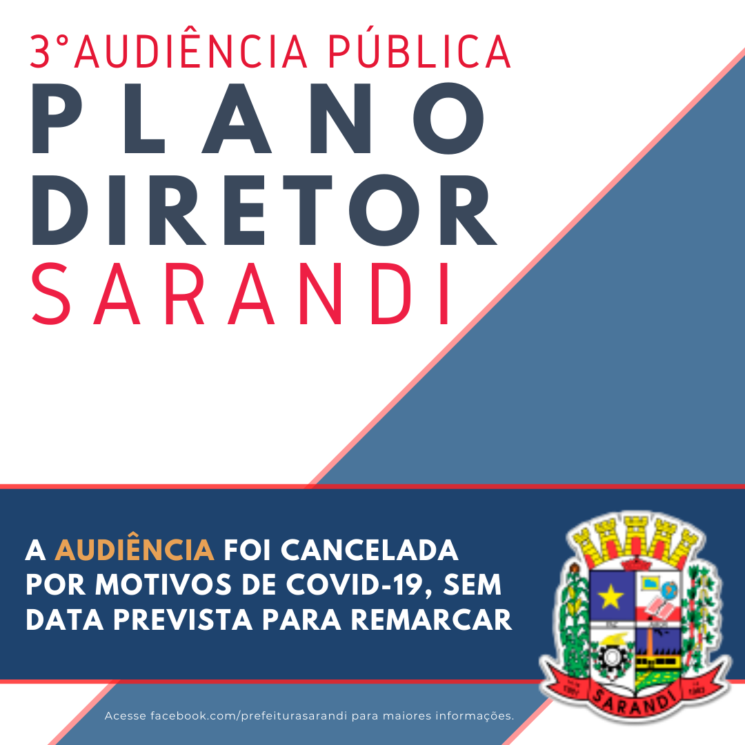 Cancelada 3ª Audiência Pública Plano Diretor Sarandi